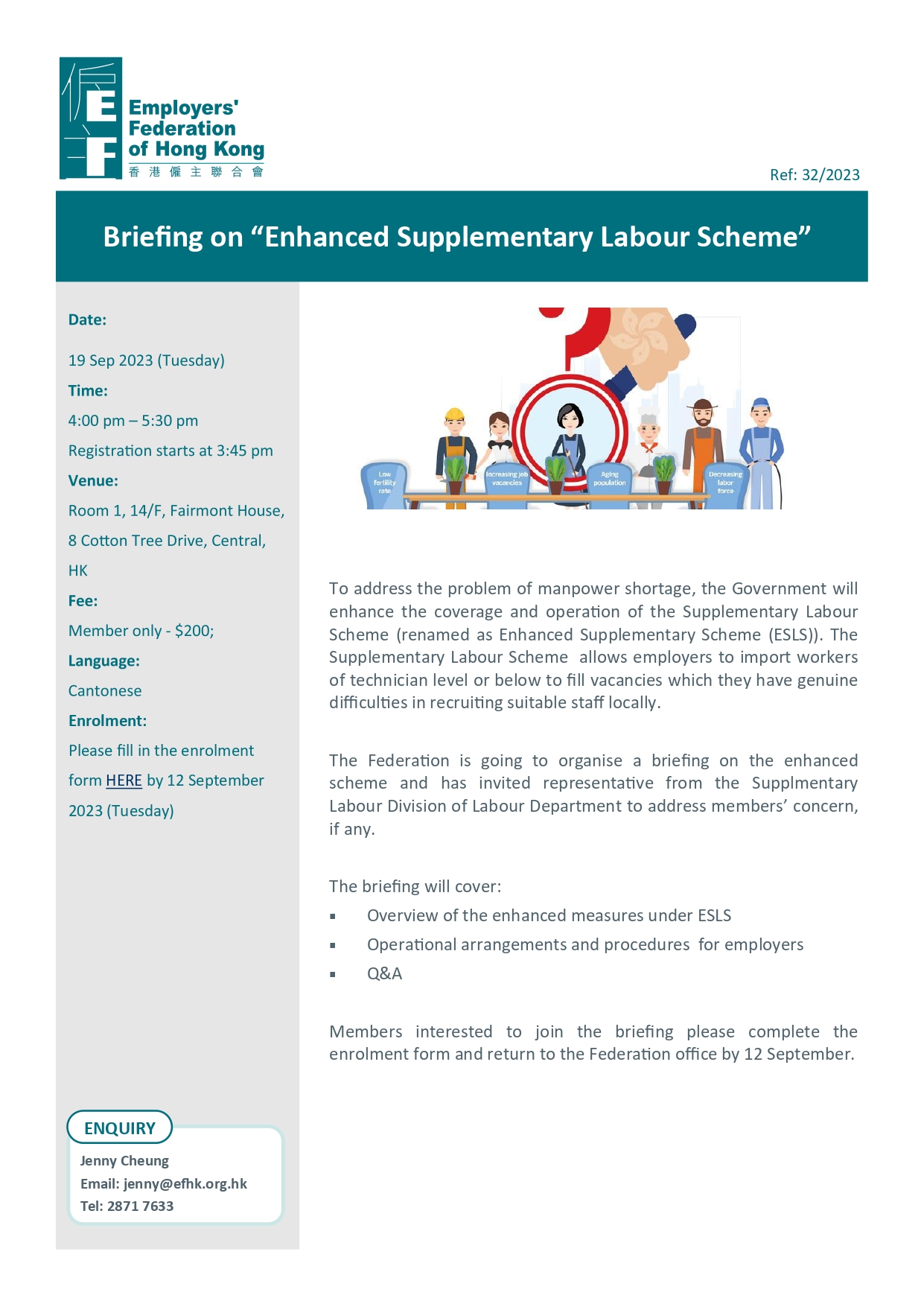 Briefing on “Enhanced Supplementary Labour Scheme” 